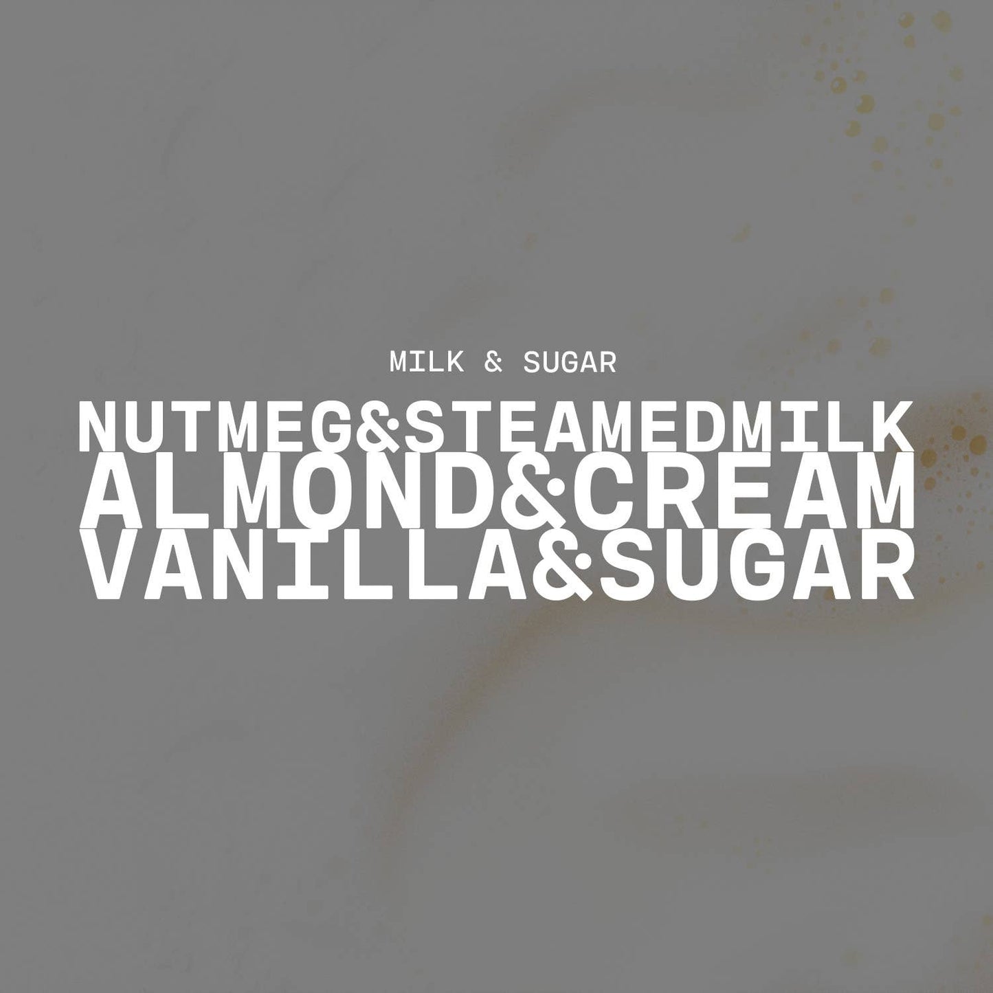 Milk & Sugar | 10 oz Signature Statement Candle