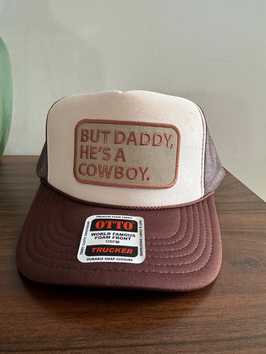 But Daddy, He’s a cowboy Hat